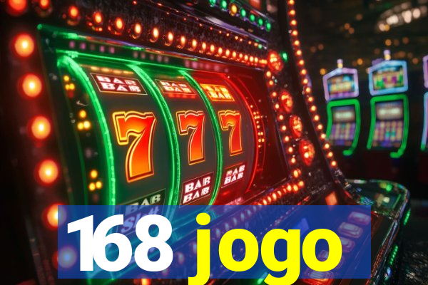 168 jogo