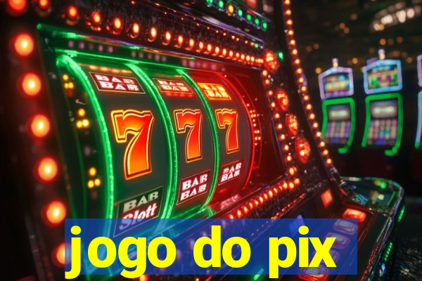 jogo do pix