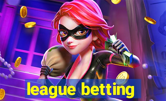 league betting