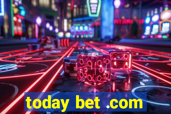 today bet .com