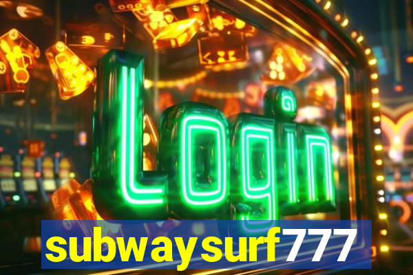 subwaysurf777