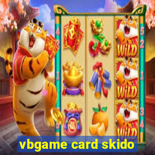 vbgame card skido