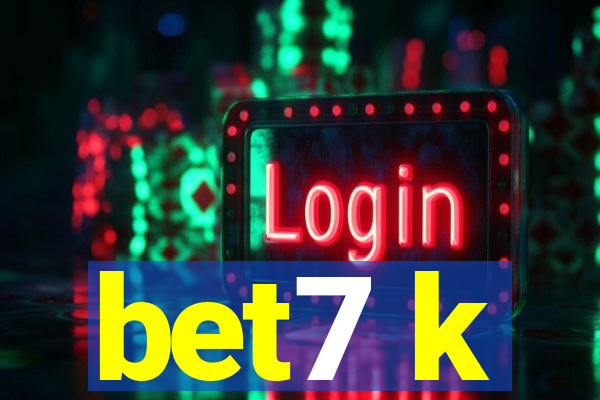 bet7 k