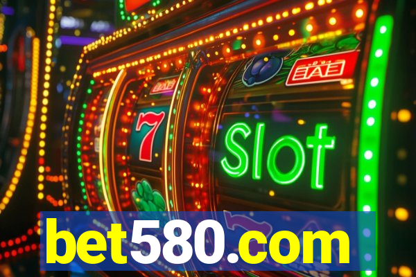 bet580.com