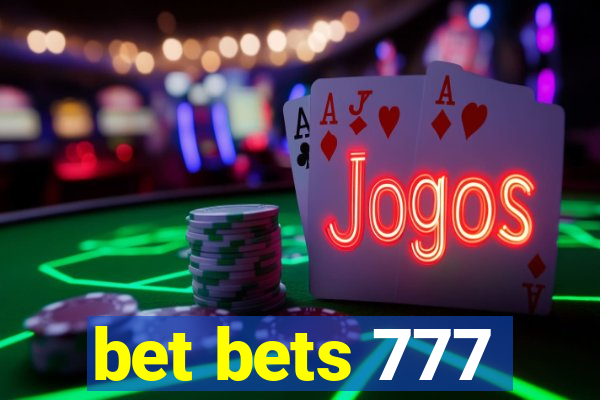 bet bets 777