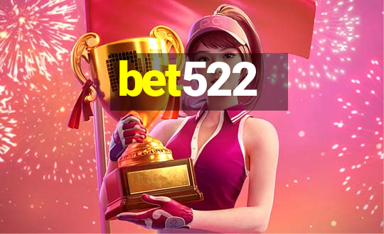 bet522