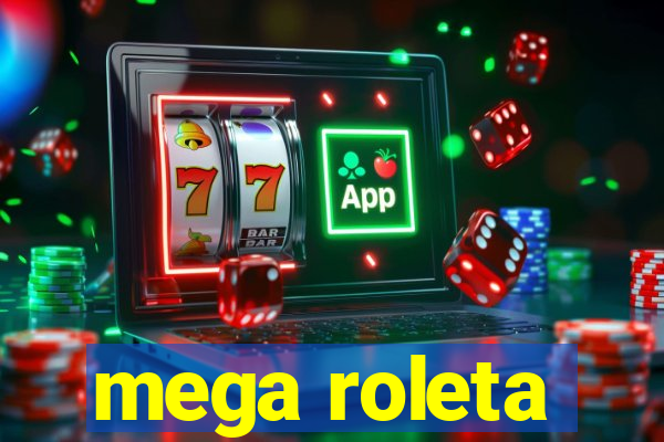 mega roleta