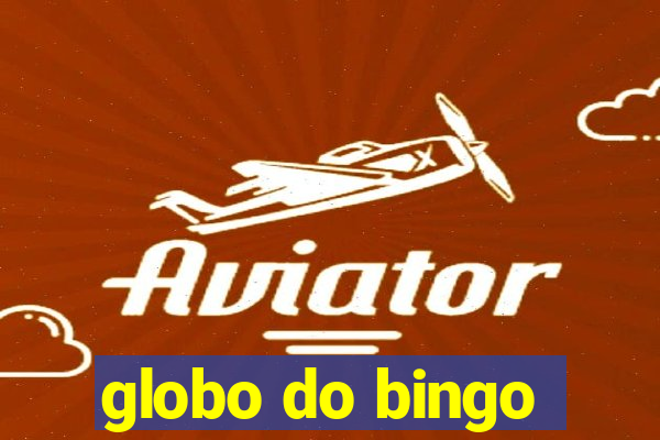 globo do bingo