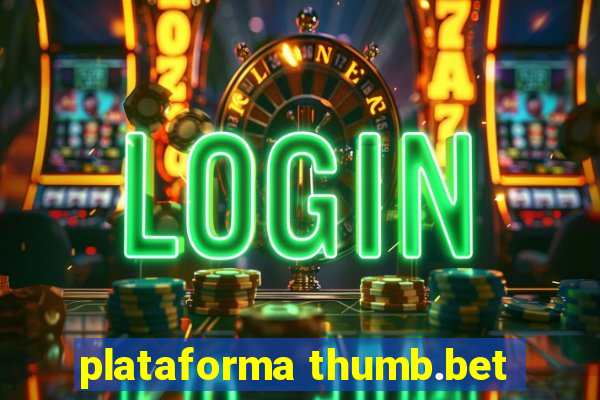 plataforma thumb.bet