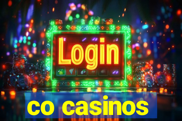 co casinos