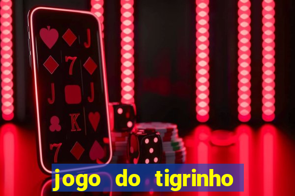 jogo do tigrinho deposito minimo 5 reais