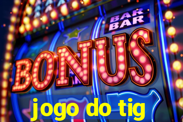 jogo do tig