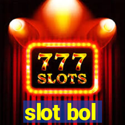 slot bol