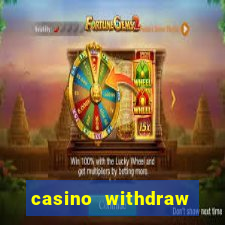 casino withdraw credit card