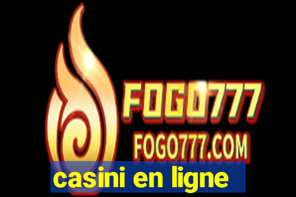 casini en ligne