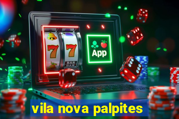 vila nova palpites