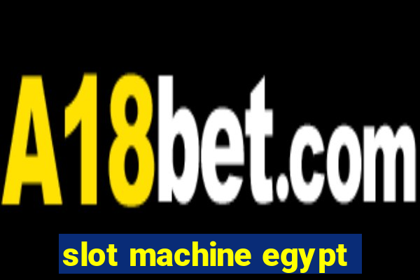 slot machine egypt