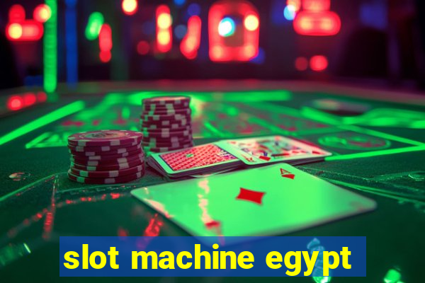 slot machine egypt