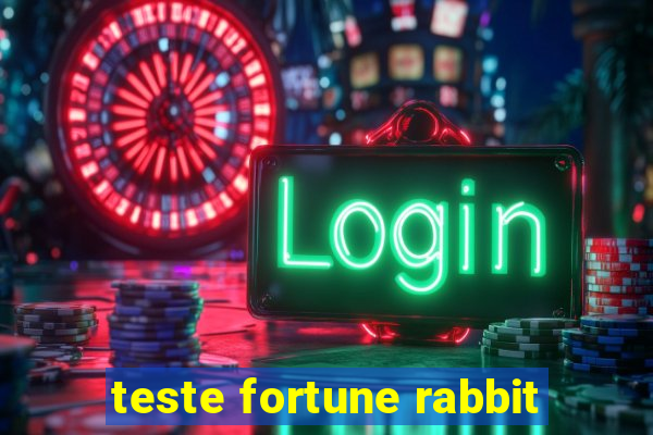 teste fortune rabbit