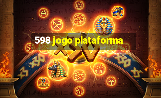 598 jogo plataforma