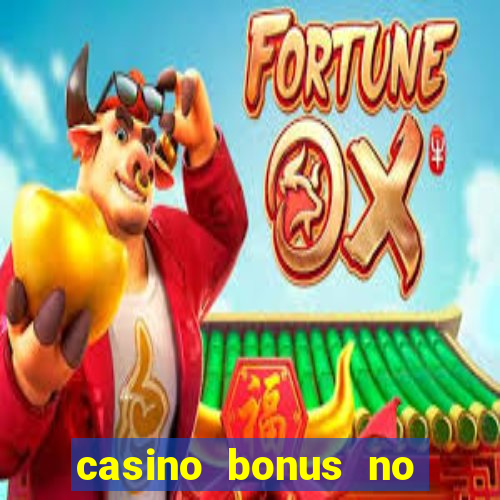 casino bonus no deposit free spins