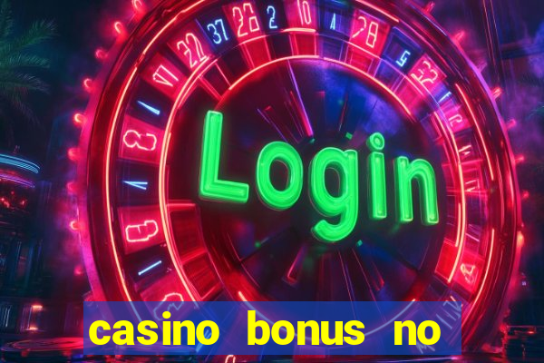 casino bonus no deposit free spins