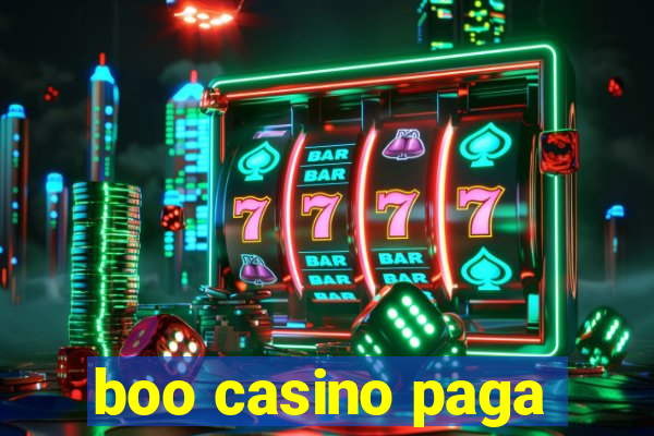 boo casino paga