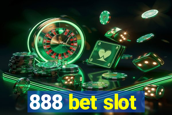 888 bet slot