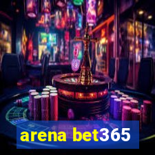 arena bet365