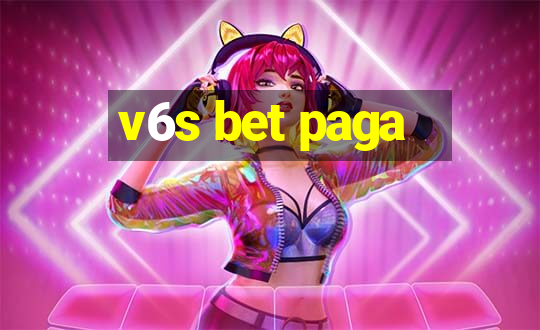 v6s bet paga