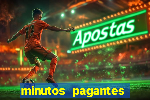 minutos pagantes fortune tiger