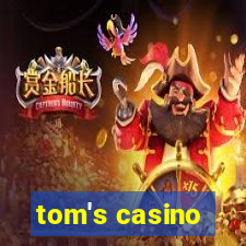 tom's casino