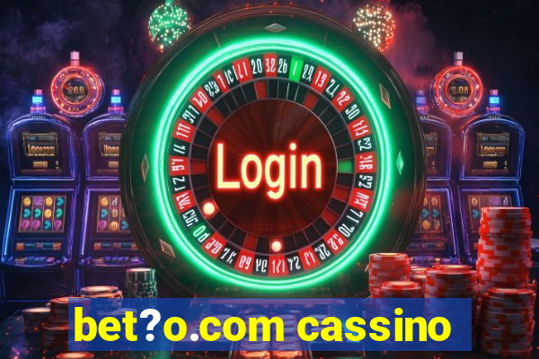 bet?o.com cassino