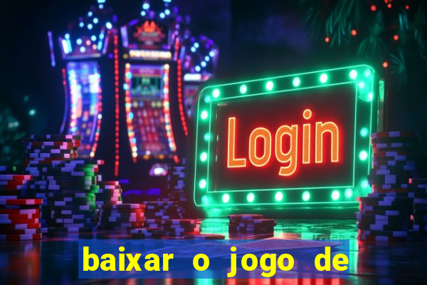 baixar o jogo de ganhar dinheiro