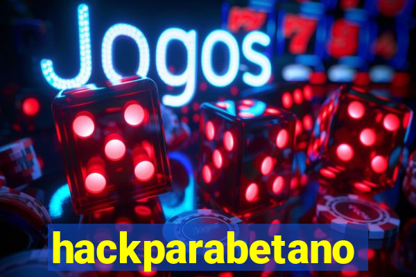 hackparabetano