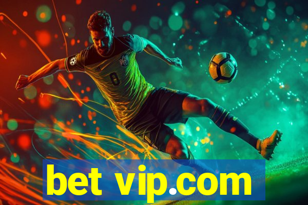 bet vip.com