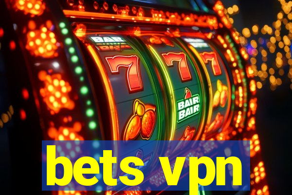 bets vpn