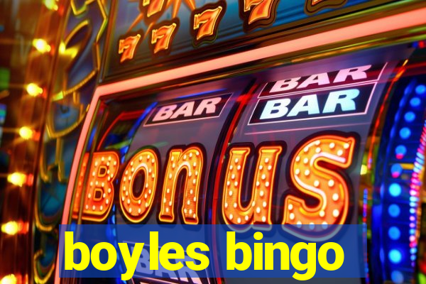 boyles bingo