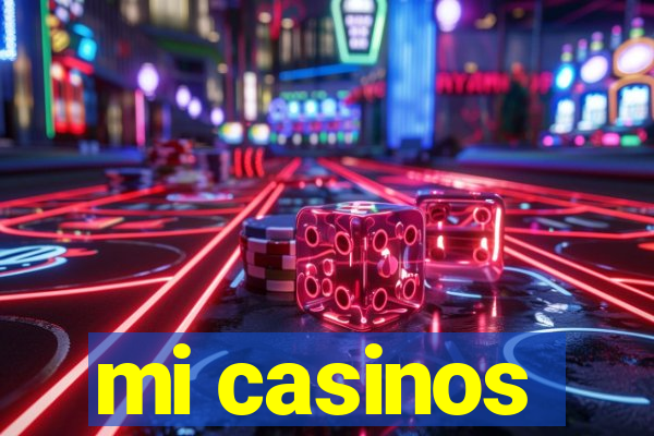 mi casinos