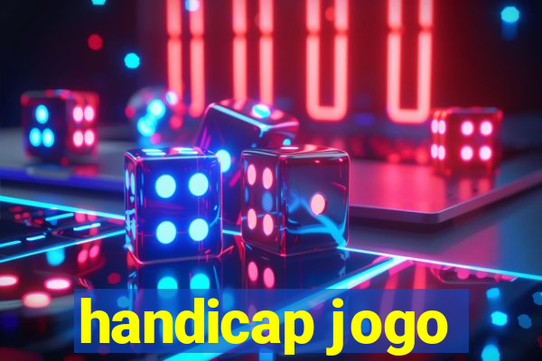 handicap jogo