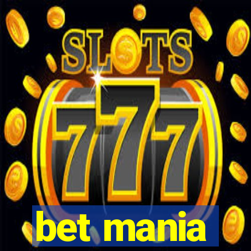 bet mania