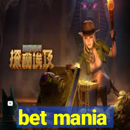 bet mania