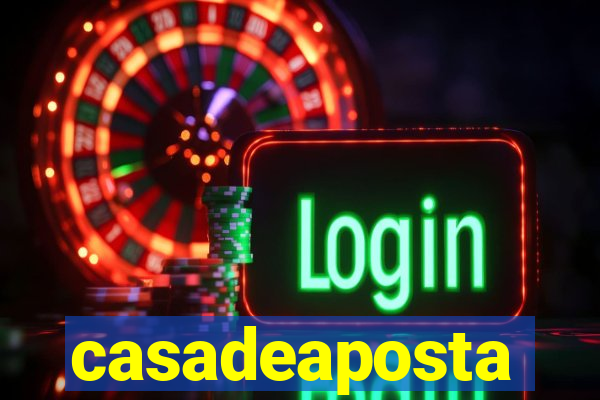 casadeaposta