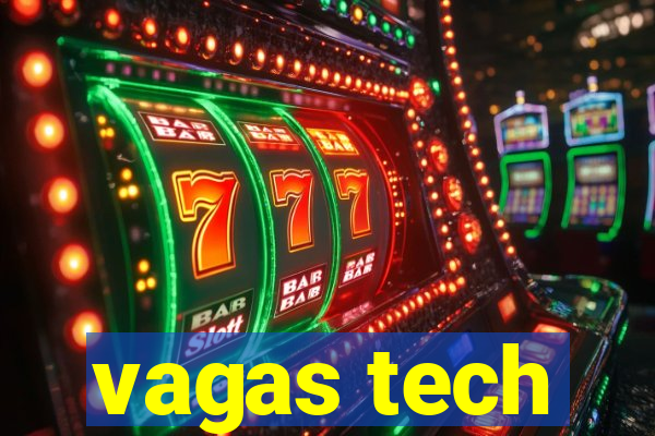 vagas tech