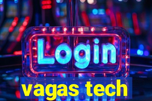 vagas tech