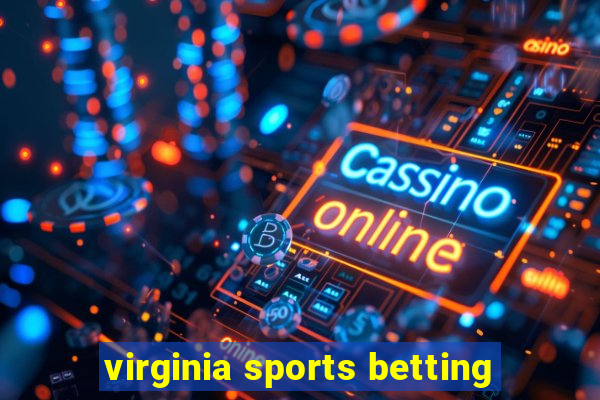 virginia sports betting