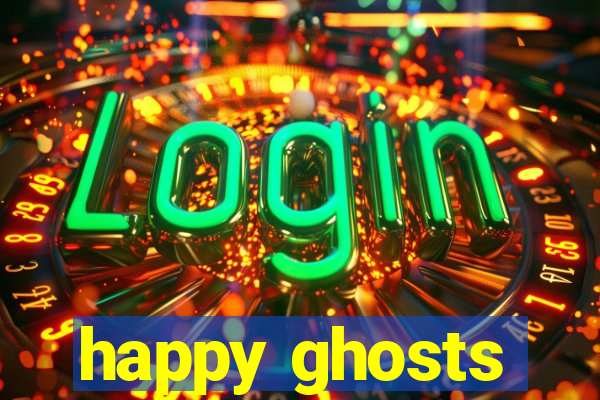 happy ghosts