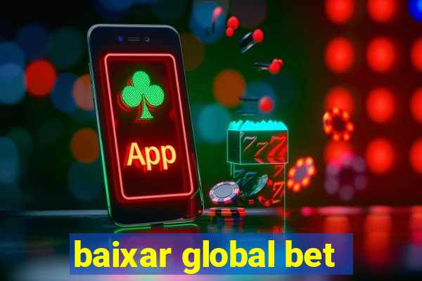 baixar global bet