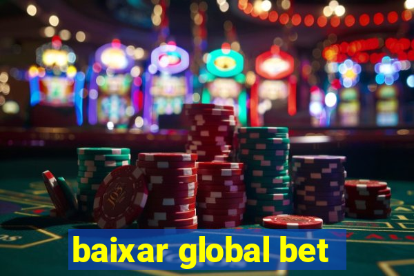 baixar global bet