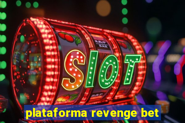 plataforma revenge bet